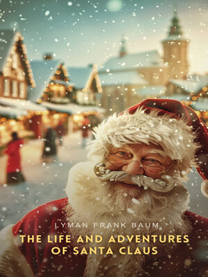 cover image of The Life and Adventures of Santa Claus